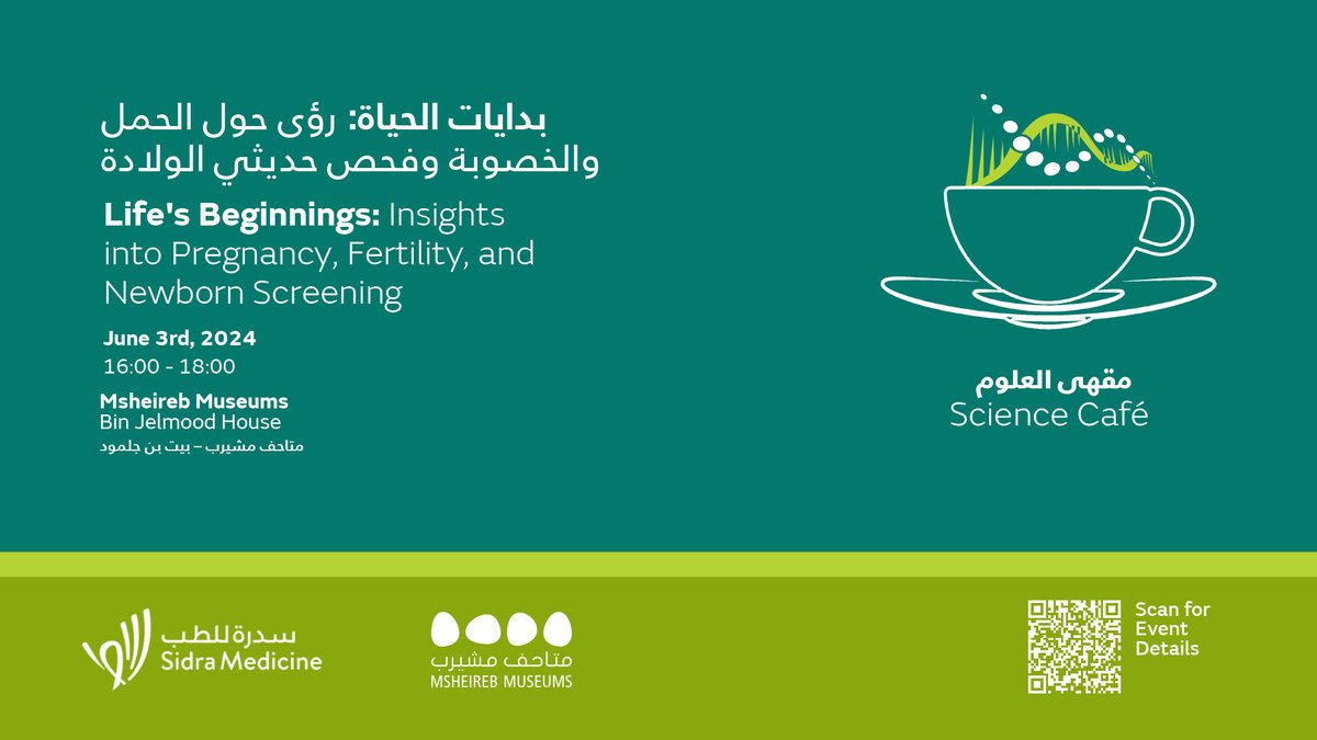 Sidra Medicine, in collaboration with @MsheirebMuseums, invites you to the next Science Café titled “Life's Beginnings: Insights into Pregnancy, Fertility, and Newborn Screening.”

Secure your spot for the June 3 event now: bit.ly/4bRqbRR

#SidraMedicine #MsheirebMuseums