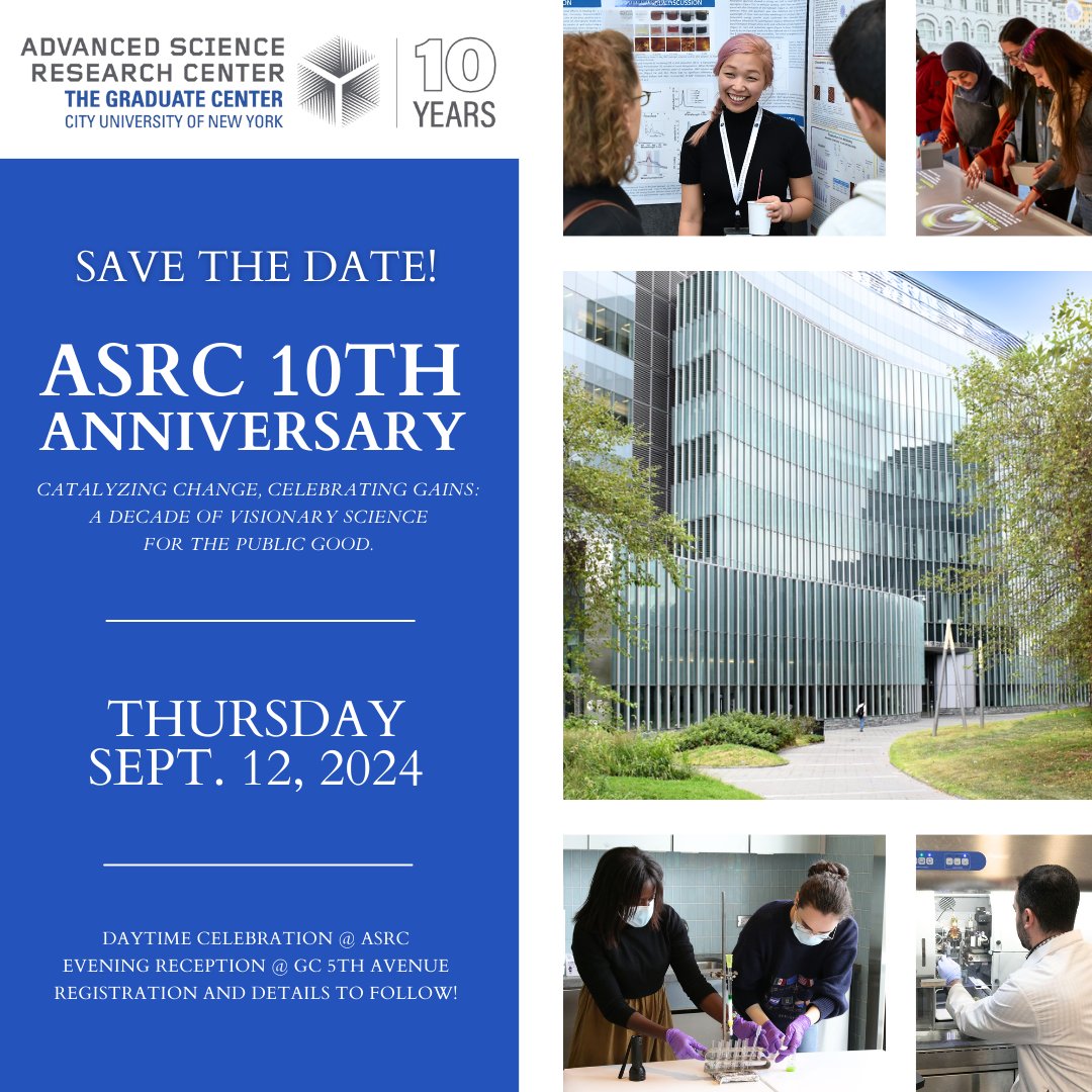 Save the date! On 9/12/24, we're celebrating the CUNY ASRC's 10-year anniversary and you're invited. Plan to join us for a day of celebration and reflection as we look back on our decade-long stride of catalyzing change and producing visionary science for the public good. #ASRC10