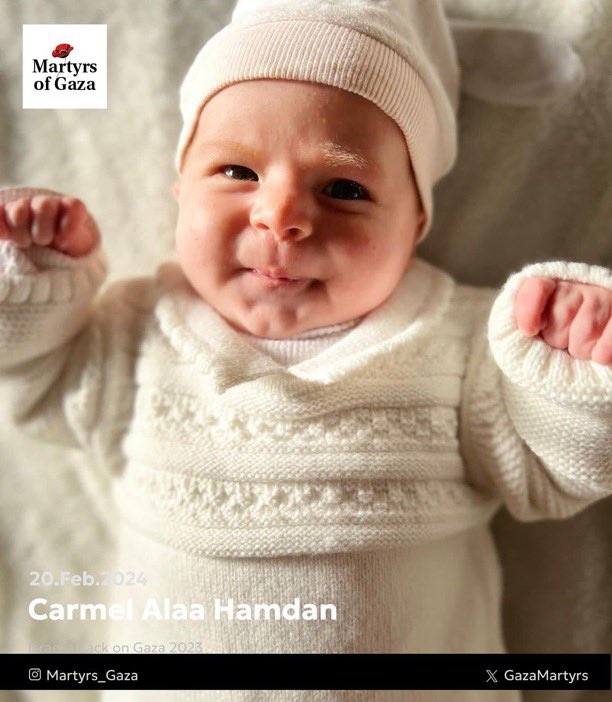 Her father named her Carmel after Mount Carmel in Haifa, hoping to be able to visit one day when Palestine is free.

Carmel, an innocent one-month-old child, was born and martyred in the war. 

A promising future and beautiful dreams awaited her, but she was killed by Israeli