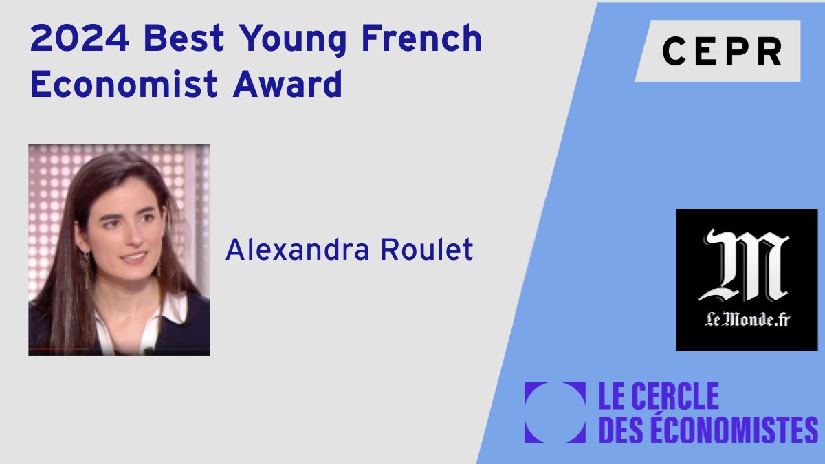 🏆 Congratulations to CEPR Researcher @alexandraroulet @INSEAD, on being awarded the 2024 Best Young French Economist Award for her outstanding work on Labour Economics! @lemondefr @Cercle_eco Read more ow.ly/IolK50RY8aO