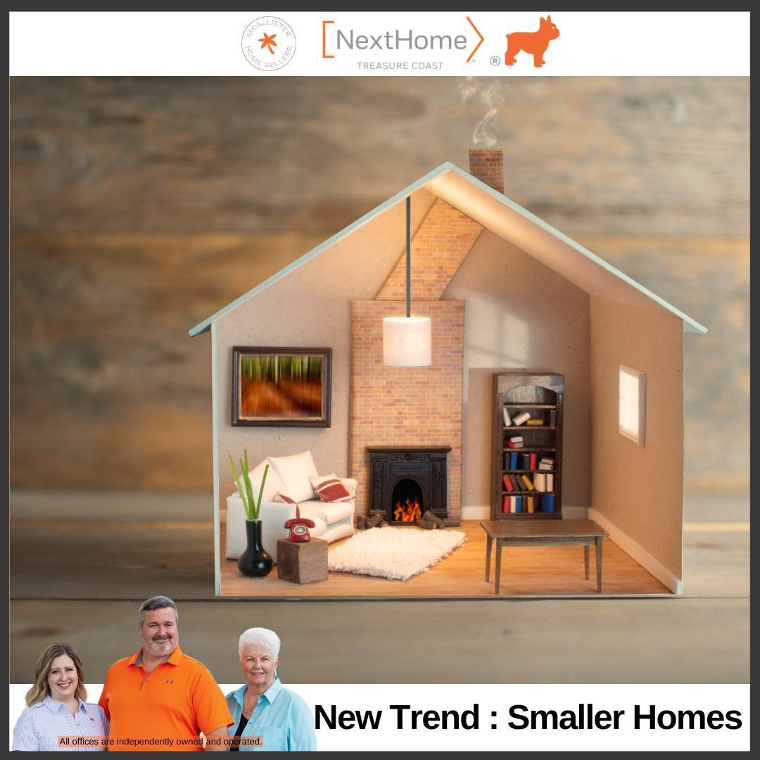 Real Estate News & Information
Ever wondered why more builders are opting for smaller homes? Here are the top reasons driving this exciting: buff.ly/4bWSzC9 
#McAllisterSellsFlorida #BigOrangeRealEstateGuy #McAllisteHomeSellers #NextHome #TreasureCoast #FollowTheFrenchie