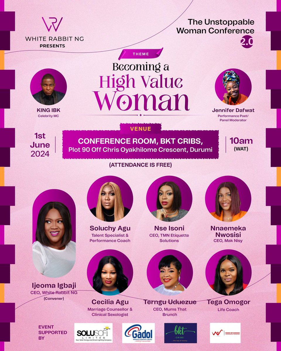 Introducing The Unstoppable Woman Conference 2.0 titled “Becoming a High Value Woman” – a transformative event dedicated to equipping, empowering women to become valuable assets for individual, societal and national transformation! 🌟✨