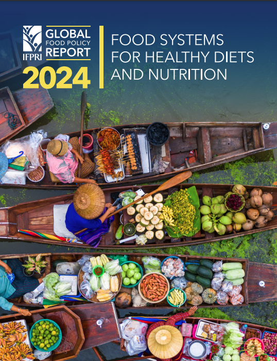 Out today from @IFPRI - Global food policy report 2024: Food systems for healthy diets and nutrition. Read it here: cgspace.cgiar.org/items/96fbc3f5…