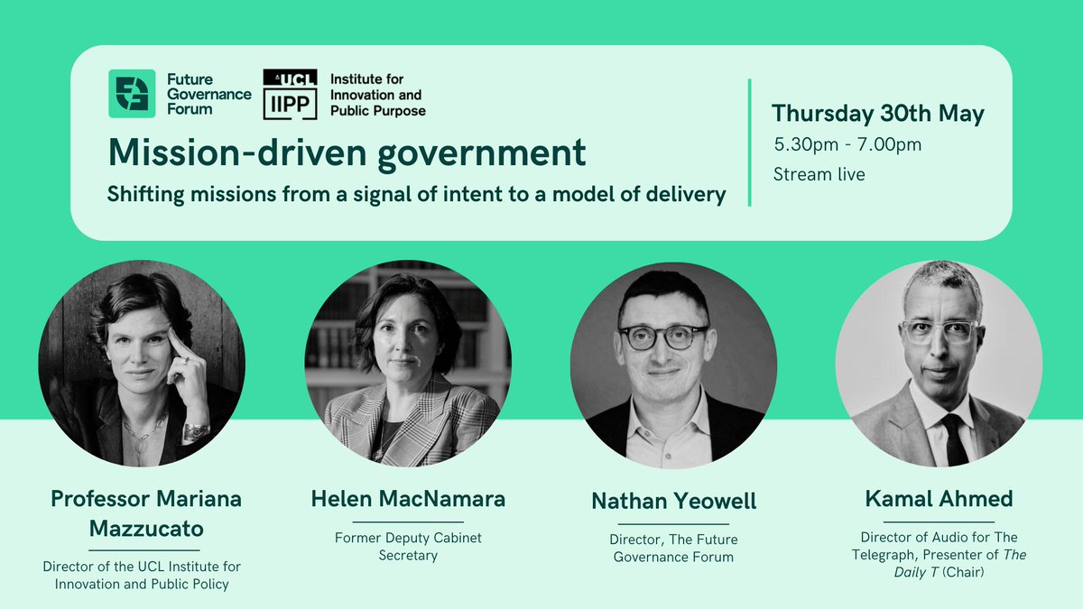 There’s still time to sign up to tonight’s #MissionCritical launch event! ✍️

🗣️ Joining Professor @MazzucatoM will be fmr Deputy Cabinet Secretary Helen MacNamara, FGF Director @NathanYeowell and chair @kamalahmednews

Stream live from 5.30pm today >>
eventbrite.co.uk/e/mission-driv…