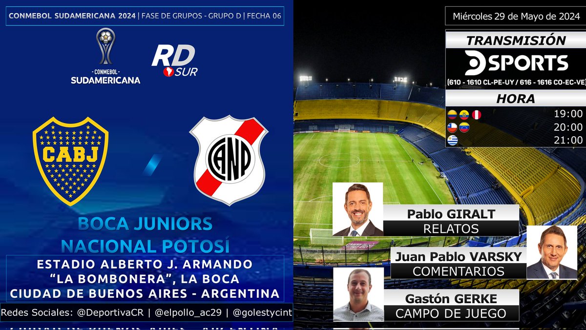 #ConmebolSudamericana 2024
🇦🇷 #BocaJuniors vs #NacionalPotosí 🇧🇴
🎙️ Relatos: @giraltpablo
🎙️ Comentarios: @JPVarsky
🎙️ Campo de Juego: @gasgerke
📺 TV: @DSports (610-1610 🇨🇱🇵🇪🇺🇾 / 616-1616 🇨🇴🇪🇨🇻🇪)
💻📱 @DGO_Latam (✖️🇦🇷)
#️⃣ #SudamericanaEnDSports