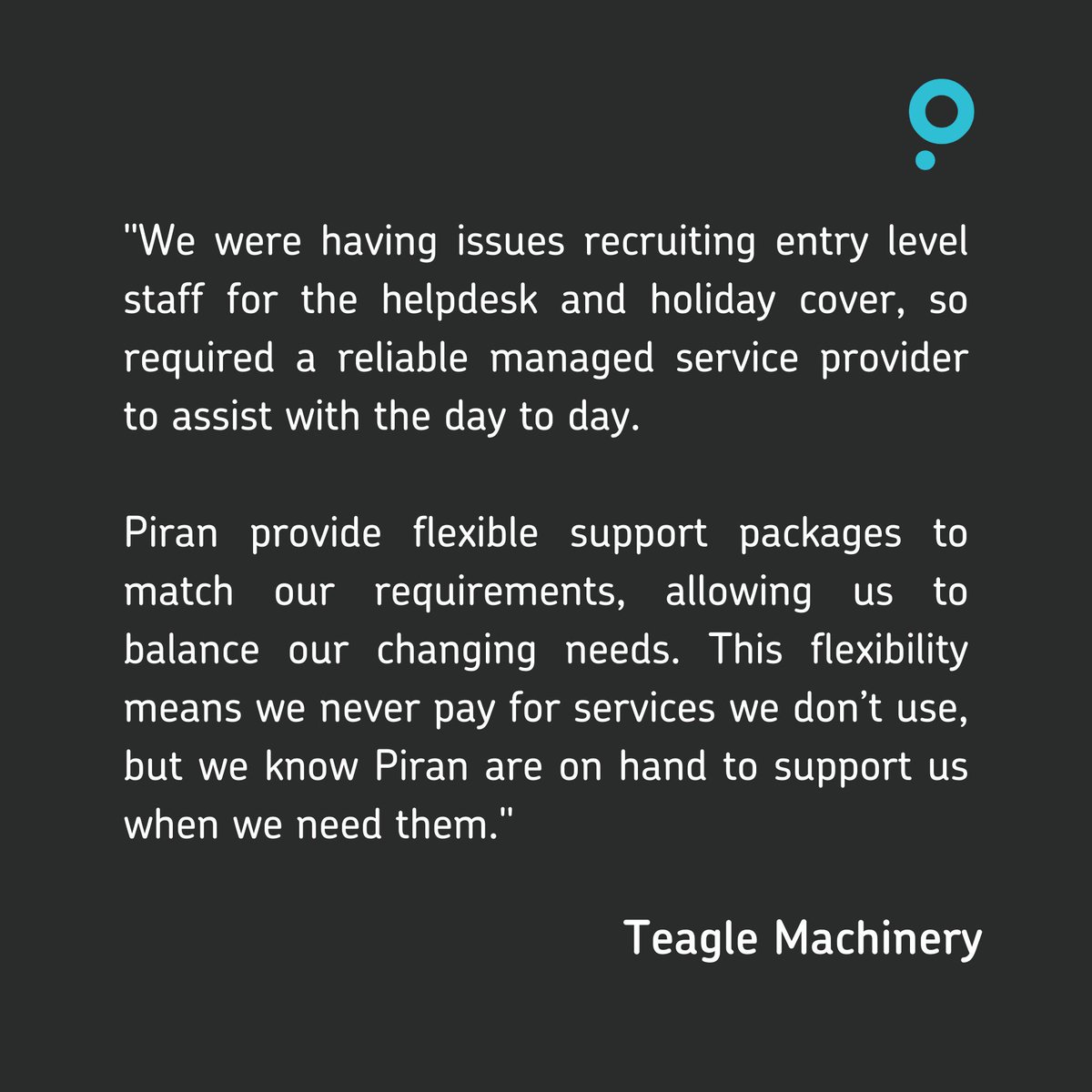 pirantech's tweet image. Some great feedback from our client Teagle Machinery. We brought Teagle on board as a fully managed services customer, supporting their internal IT manager.

Read more in our Teagle case study here: pirantech.co.uk/our-clients/ma…

#itsupport #managedservices #outsourceditsupport