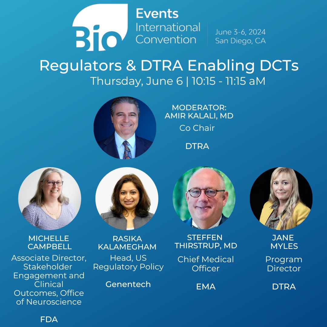 Will you be at #BIO2024? Join us on Thur, June 6 at 10:15 AM for our session on Regulators &amp; DTRA Enabling DCTs.

We look forward to a fabulous conversation with @ Steffen Thirstrup (EMA) Michelle Campbell (FDA) Rasika Kalamegham (Genentech) and Amir Kalali and Jane Myles (DTRA)