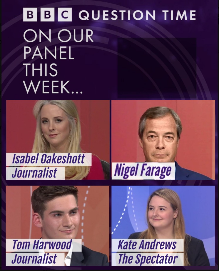 Farage is going to be back on Question Time. #bbcqt

(This isn't the actual line up. The fact I feel it necessary to point this out should speak volumes.)