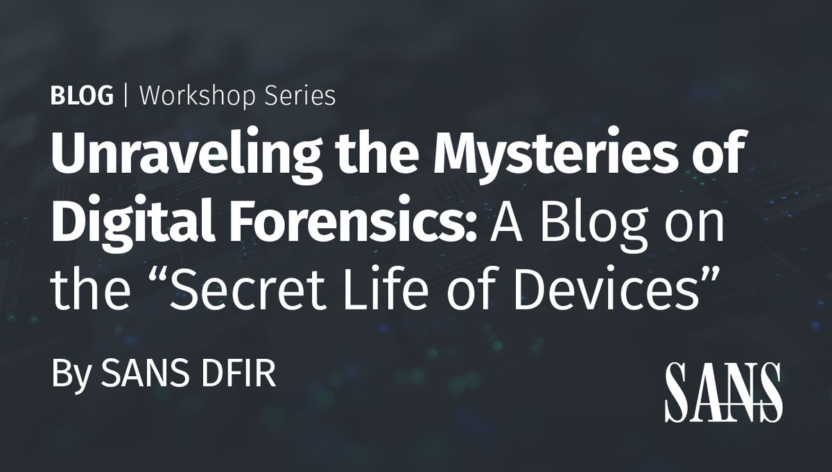 🕵️‍♀️ Embark on a journey into #DigitalForensics with SANS’s #DFIR 'Secret Life of Devices' series. Join @4enzikat0r for six workshops, learning key skills like #DataRecovery, timestamp interpretation, and Base64. Read the blog → sans.org/u/1wpD