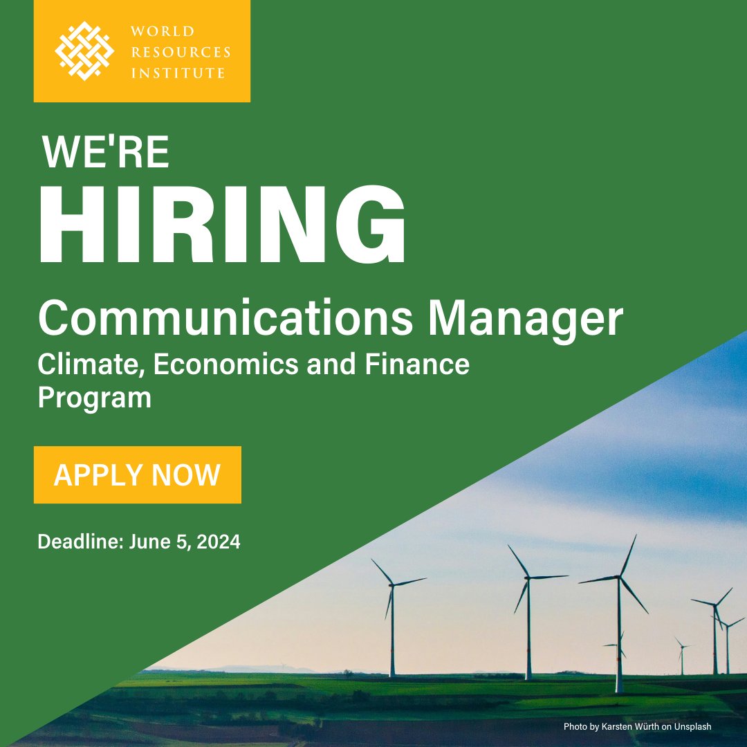 We're #Hiring!💼📣 WRI’s Global Climate, Economics and Finance (CEF) team is looking for a Communications Manager to support our work in climate-resilient, nature-positive and low-carbon development pathways. Learn more and apply: bit.ly/3VeJ3F6