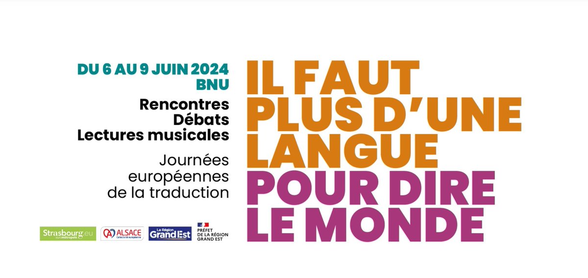 📍 Rendez-vous à la @BNUStrasbourg du 6 au 9 juin pour suivre le cycle « Il faut plus d'une #langue pour dire le monde » dans le cadre des journées européennes de la #traduction ! 🤩 Pour en savoir plus, c’est par ici 👉 buff.ly/4bAlhc1 #xl8 #sft #strasbourg