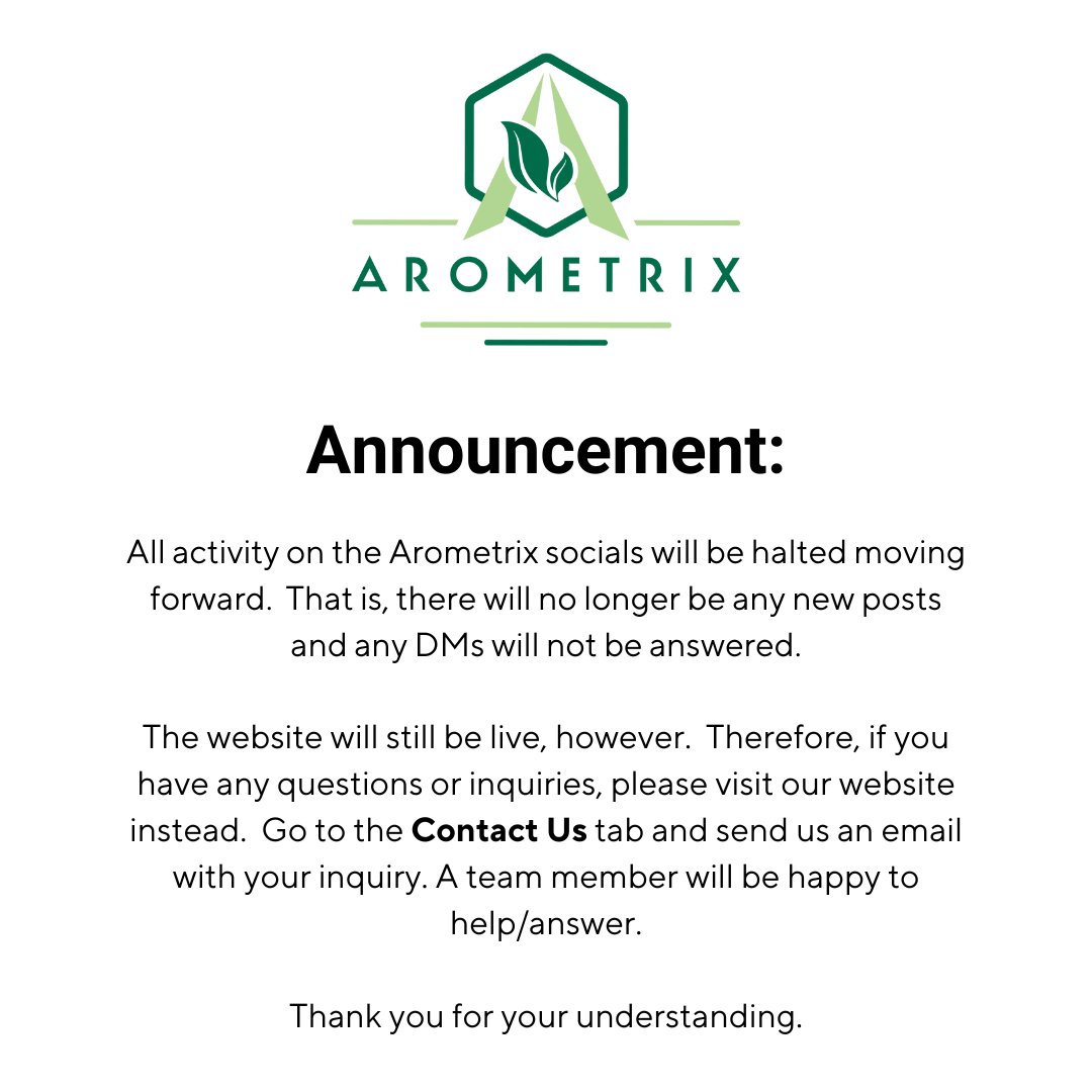 arometrix's tweet image. All activity on the Arometrix socials will be halted moving forward.   

For any questions or inquiries, please visit our website instead and go to the Contact Us page. From there, one of our team members will be glad to assist you.

Thank you for your understanding.