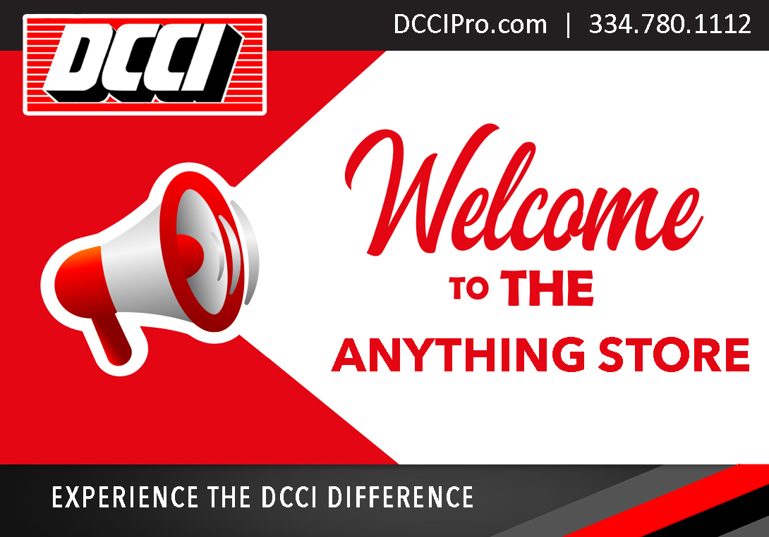 We often get asked, 'WHAT EXACTLY DOES DCCI DO?' It is hard to put into words what we do because there isn't much that we don't do. We could be called THE ANYTHING STORE. If you have a TECHNOLOGY NEED, we have a SOLUTION! Call 334.780.1112 or email chris@dccicomm.com for details.