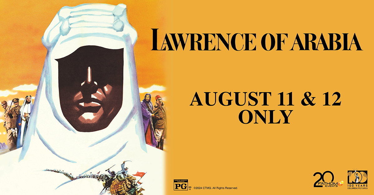 See LAWRENCE OF ARABIA the way it was actually meant to be seen, on a big screen near you!