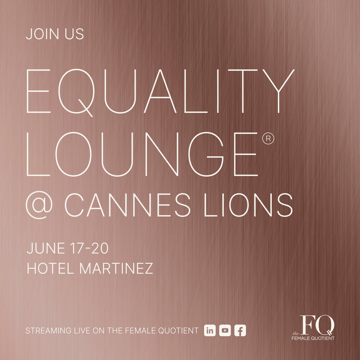 Join us in the #EqualityLounge at #CannesLions2024 as we gather with leaders who are working to unite and uplift. We can each champion inclusive, authentic and transparent stories in our advertising and media. RSVP: thefemalequotient.equalitylounge.com/canneslions24r…