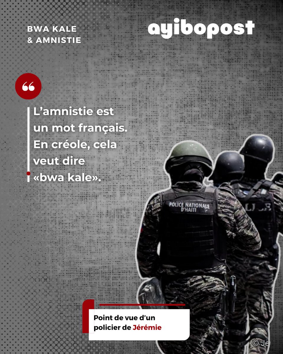 Ayibopost's tweet photo. «L’amnistie est un mot français. En créole, cela veut dire "bwa kale" », déclare à @AyiboPost un policier de la ville de Jérémie⬇️
https://t.co/dhAhlYdSLd https://t.co/4MvltS3VC1