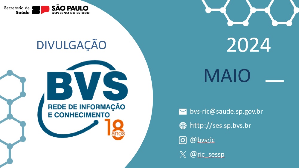 Divulgação das principais notícias da BVS Rede de Informação e Conhecimento da SES/SP, no mês de maio. Acesse e confira: ses.sp.bvs.br/divulgacao-bvs…