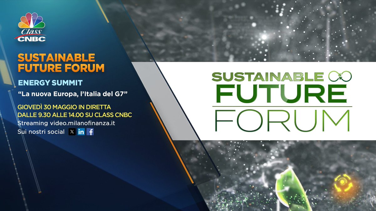 Al via giovedì 30 maggio dalle 9.30 su Class Cnbc la 3° edizione di Sustainable Future Forum Energy Summit dal titolo “La nuova Europa, l’Italia del G7”.

Rinnovabili, molecole decarbonizzate, infrastrutture smart, nucleare di quarta generazione, economia circolare, materiali