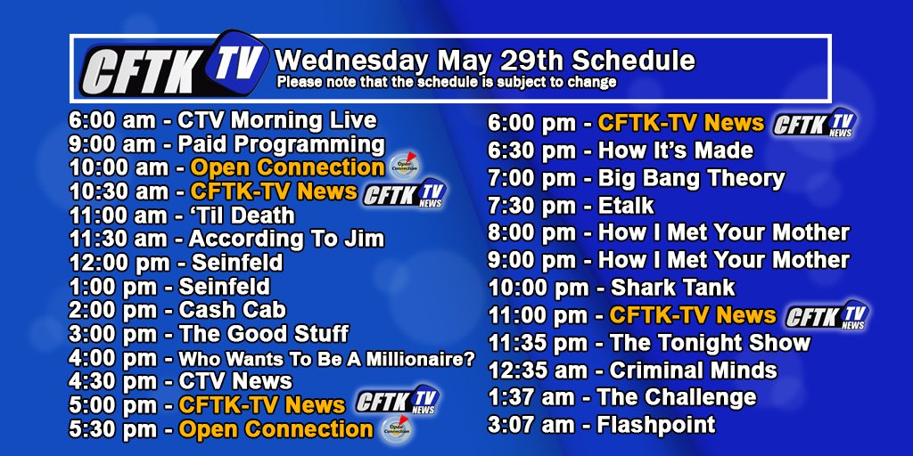 Wednesday May 29th CFTK-TV's Schedule 
Remember to watch CFTK-TV News at 5, 6 and 11 pm.
Open Connection at 5:30 pm.

#TerraceBC #northwestbc #news #Kitimat #PrinceRupert  #Smithers #BC #BritishColumbia #localnews #cftktv