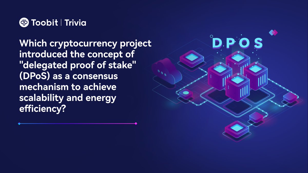 🧠 Crypto Trivia Time! Which cryptocurrency project first introduced the 'delegated proof of stake' (DPoS) consensus mechanism to boost scalability and energy efficiency? 🤔💡 

#CryptoTrivia #Blockchain #DPoS #Cryptotrading #Cryptomarket