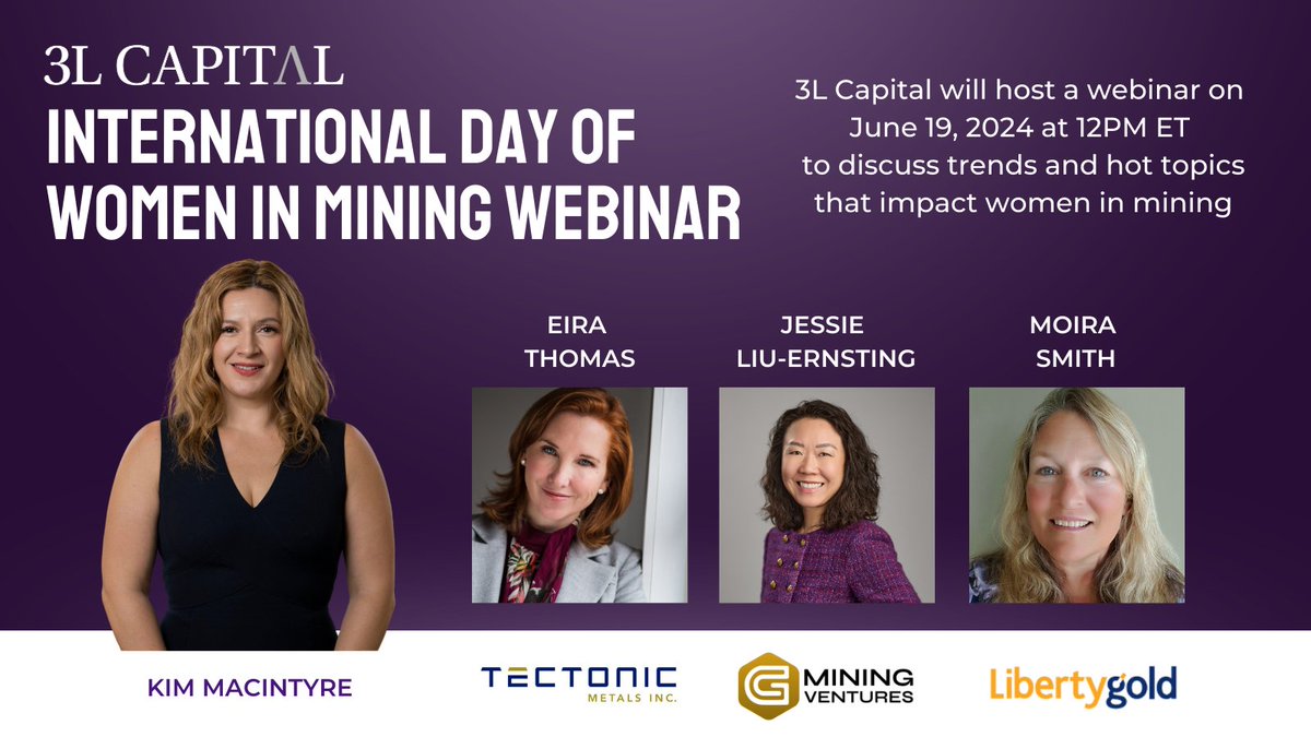 Mark your calendar! 3L Capital will be hosting a live webinar on June 19th in recognition of the International Day of Women in Mining. Join us as leading #mining executives discuss important issues impacting #women in mining. 
Learn more: bit.ly/3yFezDd #IDWIM #DEI