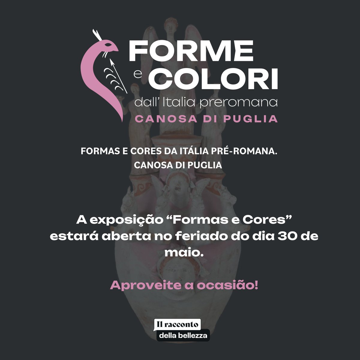 Feriado chegando e a boa notícia é que a exposição  “Formas e Cores da Itália pré-romana. Canosa di Puglia” estará aberta para receber vocês!

Das 09:00 às 12:30 e das 13:30 às 19:00. A entrada é gratuita.

#formeecolori #IICSanPaolo #archeologia #arqueologia #Daunia #Puglia