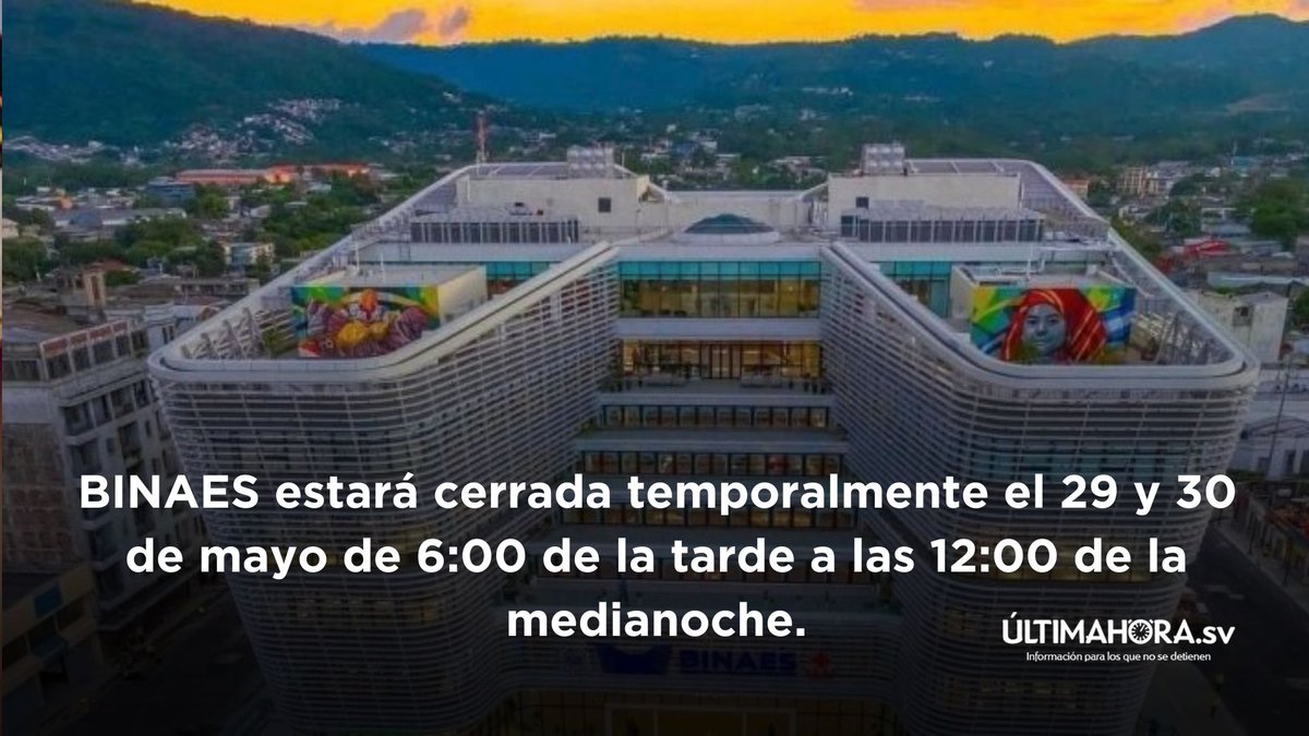 #Nacionales | Anuncian cierre temporal de @BINAES, este 29 y 30 de mayo. Atención a los horarios: 👇