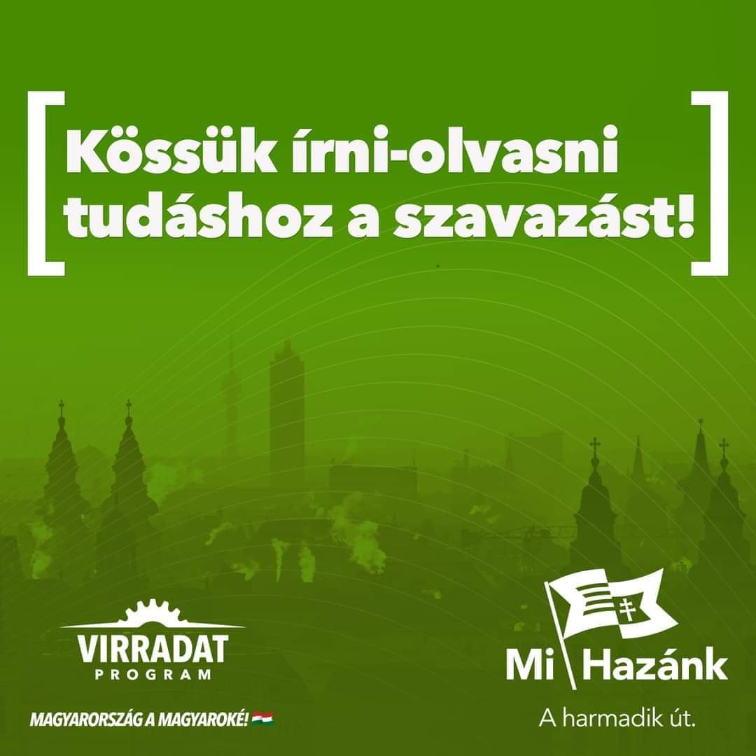 Írni-olvasni tudáshoz kötné a szavazati jogot a Mi Hazánk Mozgalom, hiszen az ország vezetésébe való beleszólásnak alapvető feltétele a tájékozottság, ráadásul a tanulatlan, szegényebb rétegek szavazatának megvásárlása az elmúlt harminc év választási csalásainak melegágya volt.