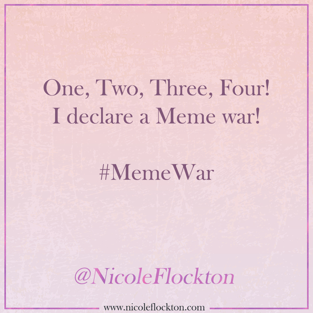 You know what to do! Let's have a laugh together today.

-
-
-

#memewar #memes #meme #doyouevenmeme #NicoleFlockton #Romance #RomanceAuthor #RomanceReadersRock #read #reading #books