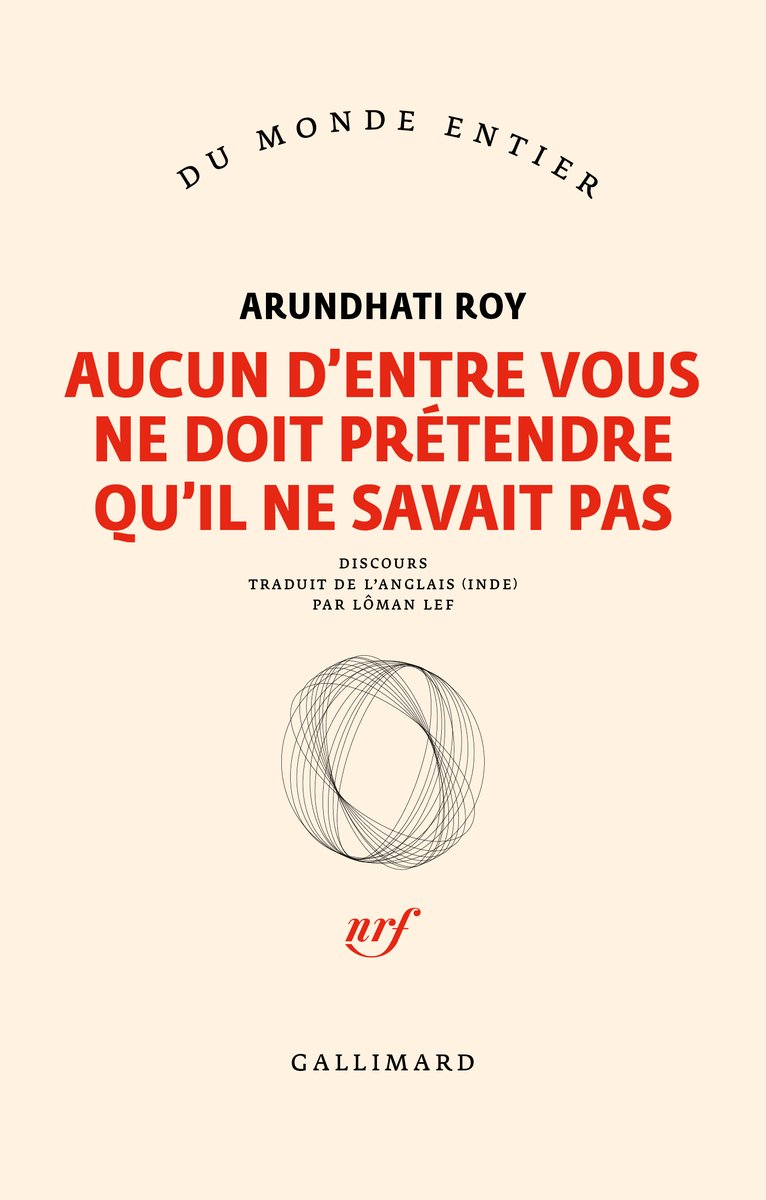 #Presse « Écrire pour figer, et nous empêcher d'oublier. C'est le but de Arundhati Roy, avec 'Aucun d'entre vous ne doit prétendre qu'il ne savait pas'. » L'@humanite_fr 📖 Le livre ➤ gallimard.fr/Catalogue/GALL…