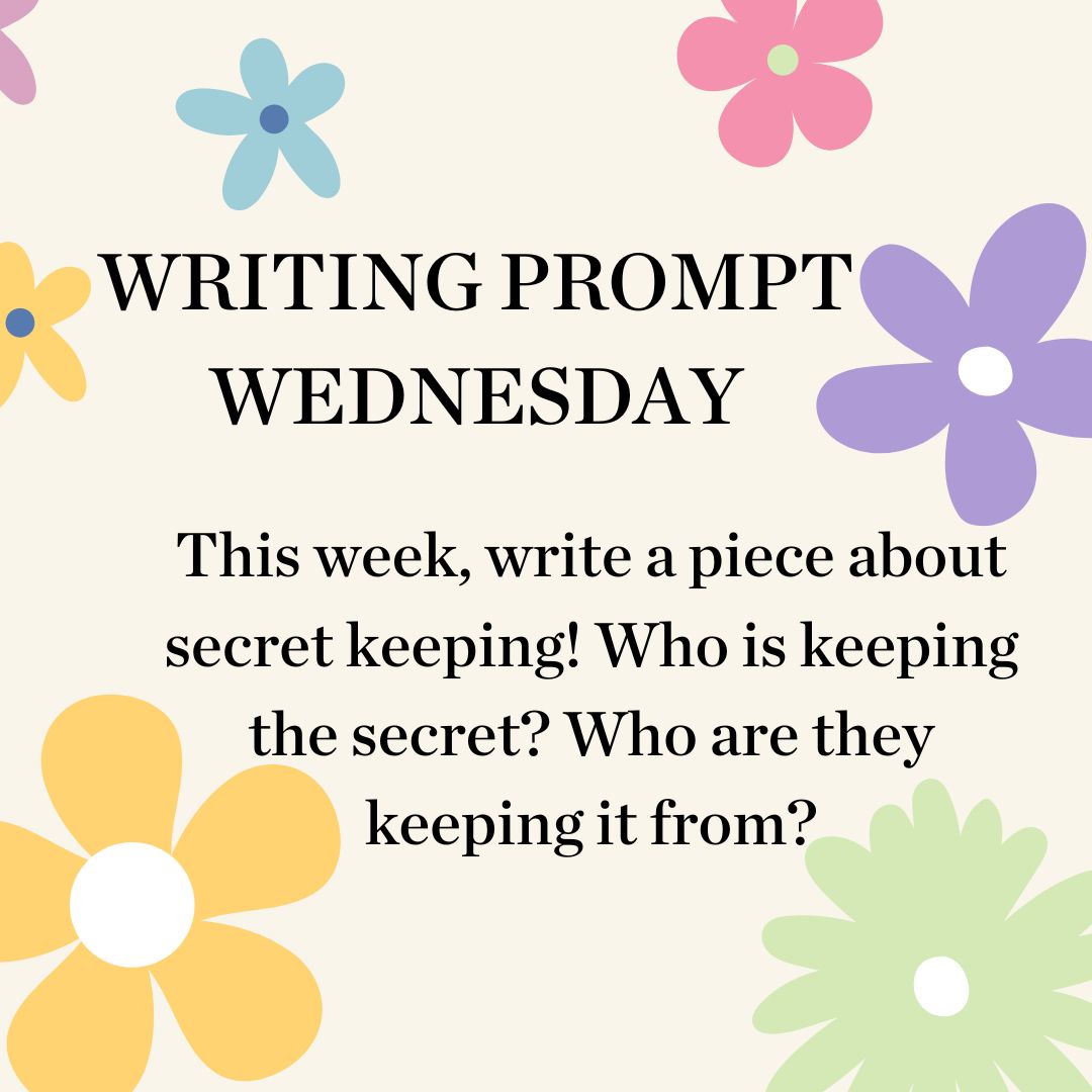 WRITING PROMPT WEDNESDAY!

This week, write a piece about secret keeping! Who is keeping the secret? Who are they keeping it from? 

Happy Writing! ✍🏻📚️

#sarahlawrencecollege #writingcommunity #writingprompts