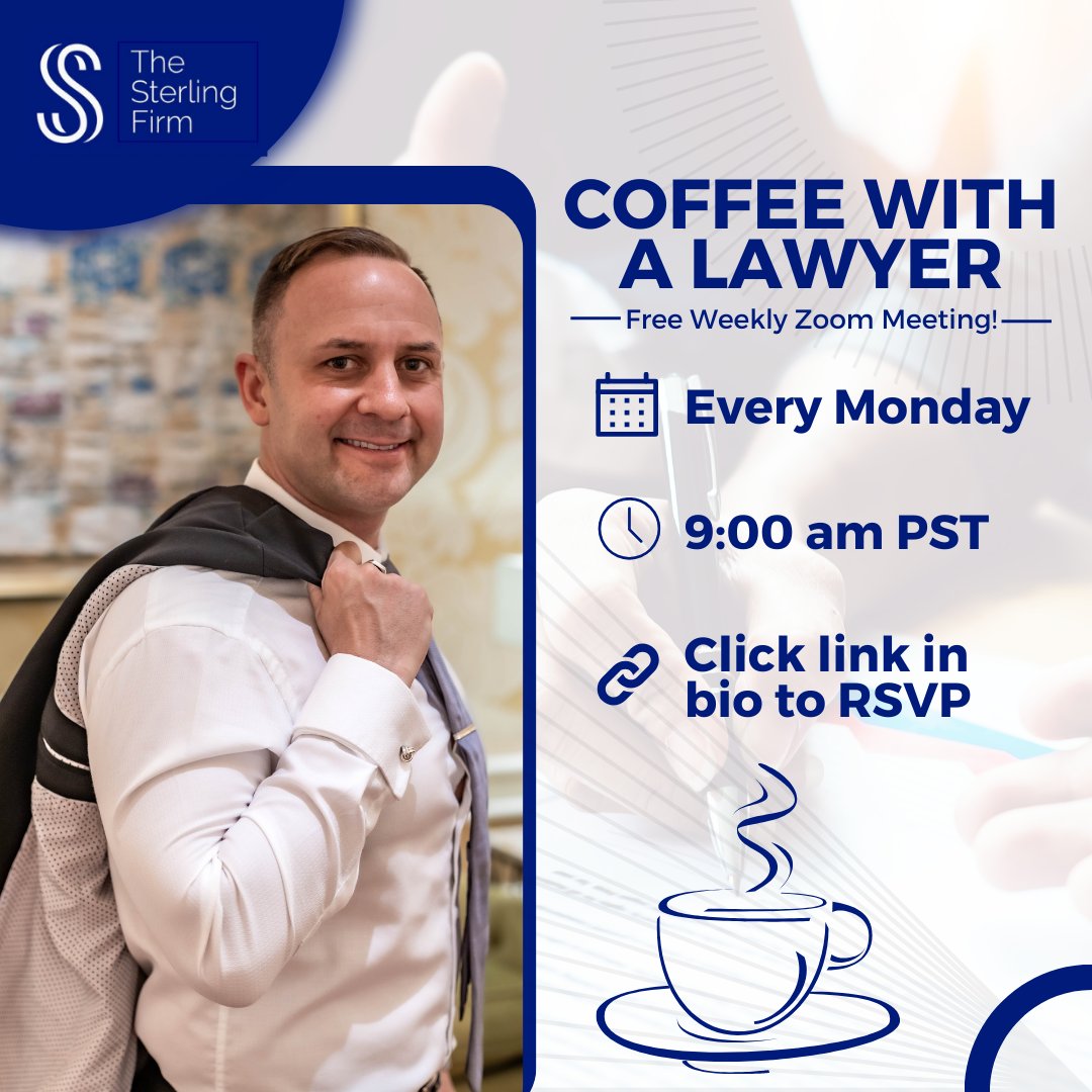 ☕️ Coffee With A Lawyer! FREE Zoom Meeting! The Sterling Firm Presents: Coffee With A Lawyer RSVP Required: [ L I N K I N B I O ] * TOLL FREE: (844) 4-GETLEGAL / (844) 443-8534 DIRECT: (310) 498-2750 * #lawyer #lawfirm #attorney