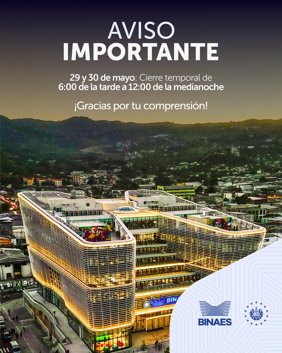 ⚠️ ANUNCIAN CIERRE TEMPORAL DE LA BINAES

El 29 y 30 de mayo las instalaciones de la Biblioteca Nacional de El Salvador (@BINAES) estarán cerradas temporalmente desde las 6:00 de la tarde hasta las 12:00 de la medianoche.