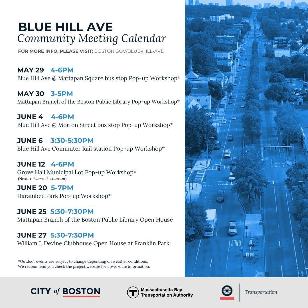 We’re making a historic investment in Blue Hill Ave. and you’re invited to help shape the future of the project. Visit boston.gov/blue-hill-ave to learn more about the redesign, read about community meetings, and sign up for project updates.