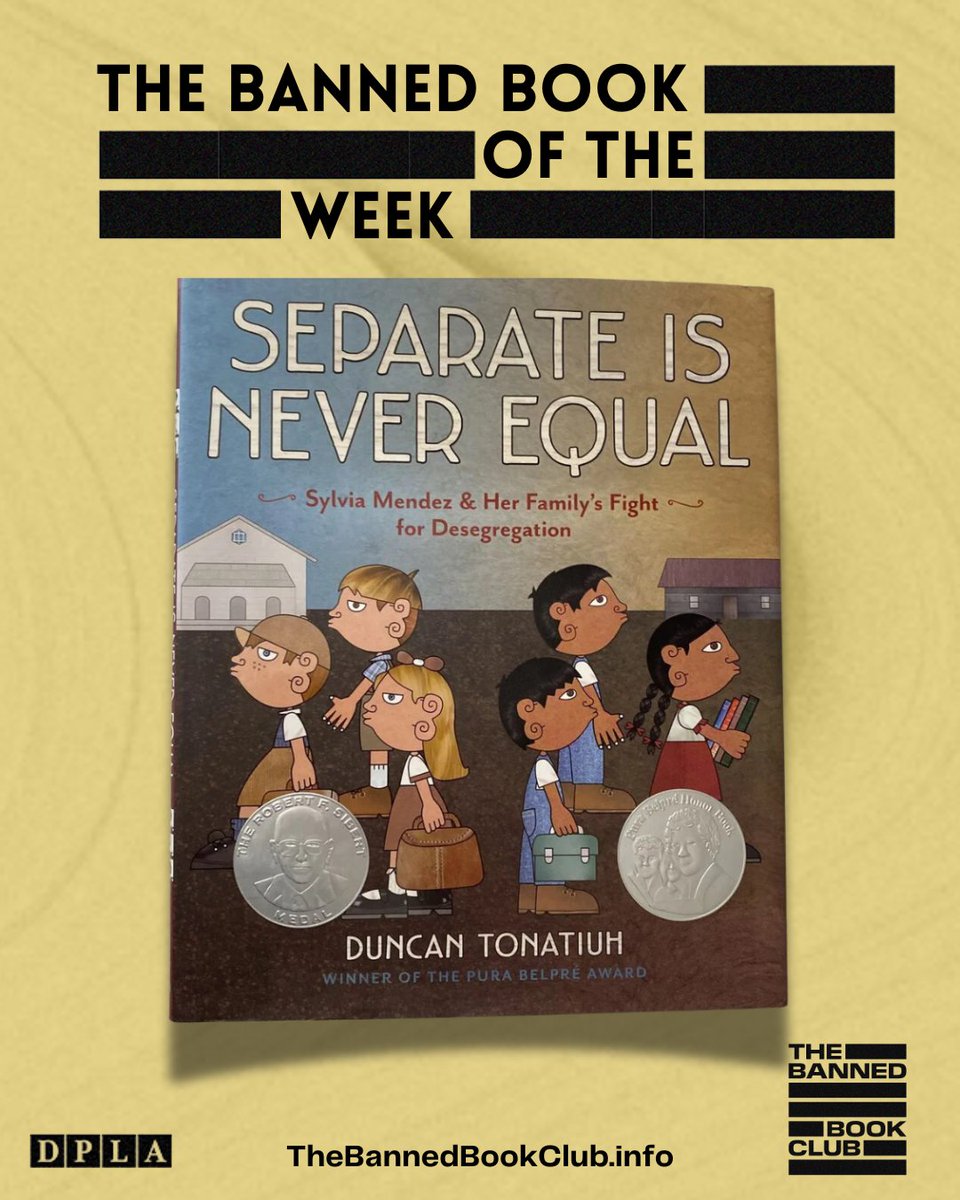 Welcome to #BannedBookClub Wednesday! Our Banned Book of the Week is “Separate is Never Equal: Sylvia Mendez and her Family’s Fight for Desegregation” by Duncan Tonatiuh.

To learn more about this book, please check out @UABookBans’s book resume:
bookresumes.uniteagainstbookbans.org/wp-content/upl…