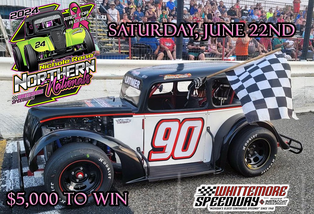 The 4th Annual Nichole René Northern Nationals Registration Form is NOW AVAILABLE for #LegendsCars / Teams as the $5K-Win main event is set for Saturday, June 22nd at Whittemore Speedway (MI) Pre-Registration is $100 (To Be Collected on Race Day) and Includes Transponder Rental