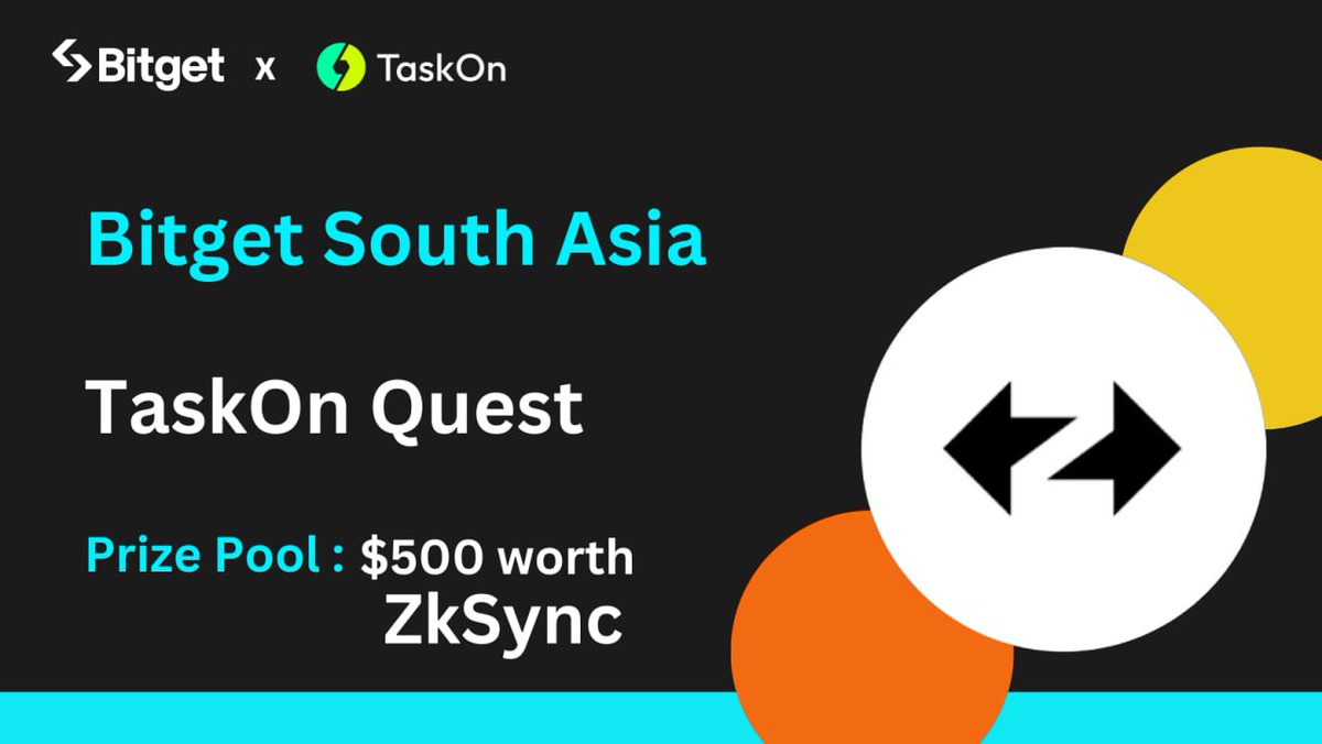 🚀 #Bitget South Asia x @taskonxyz Campaign: Win Your Share of @zksync Tokens!

🎁 Join now for a chance to win from our $500 @ZKSync prize pool!

 It’s simple:
👉 Complete the tasks
rewards.taskon.xyz/campaign/detai…
✅ Like, RT and Tag frens
#Taskon #ZkSync