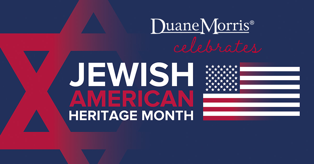DuaneMorrisLLP's tweet photo. Please join in recognizing Jewish-American Heritage Month – in this year of 2024, it is now more critical than ever. https://t.co/L0zjHnmHxb