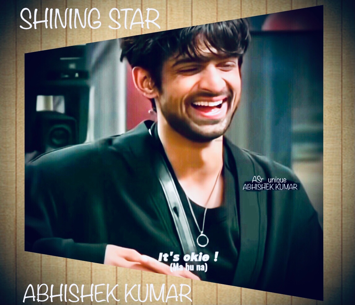 Dear #Abhishekkumar 
Your Smile Is Precious ☺️✨ 
Keep It Safe 🤍 !!

Shine Brighter Day By Day 💫
& U Are Cutie,That I Don't Have To Say🤗 !!

#AbhishekAvengers #Akparivaar