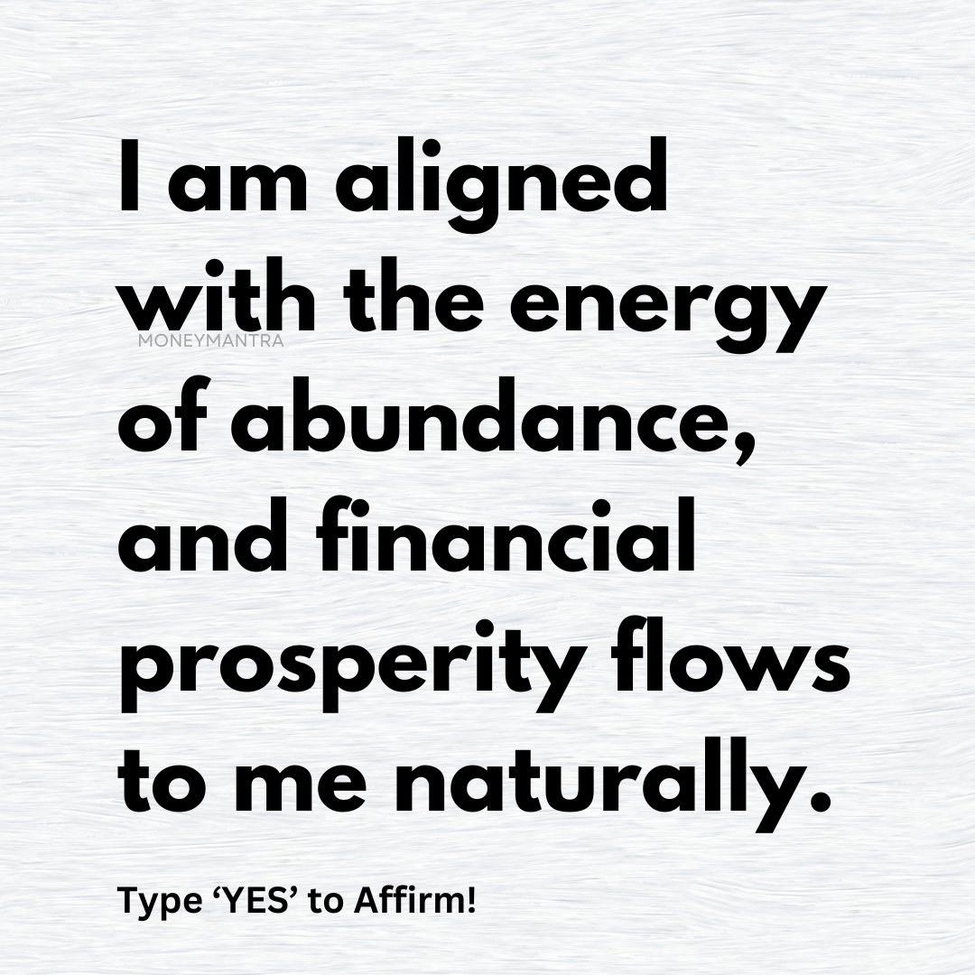 Financial Prosperity flows to you naturally. Affirm 'YES' !!!