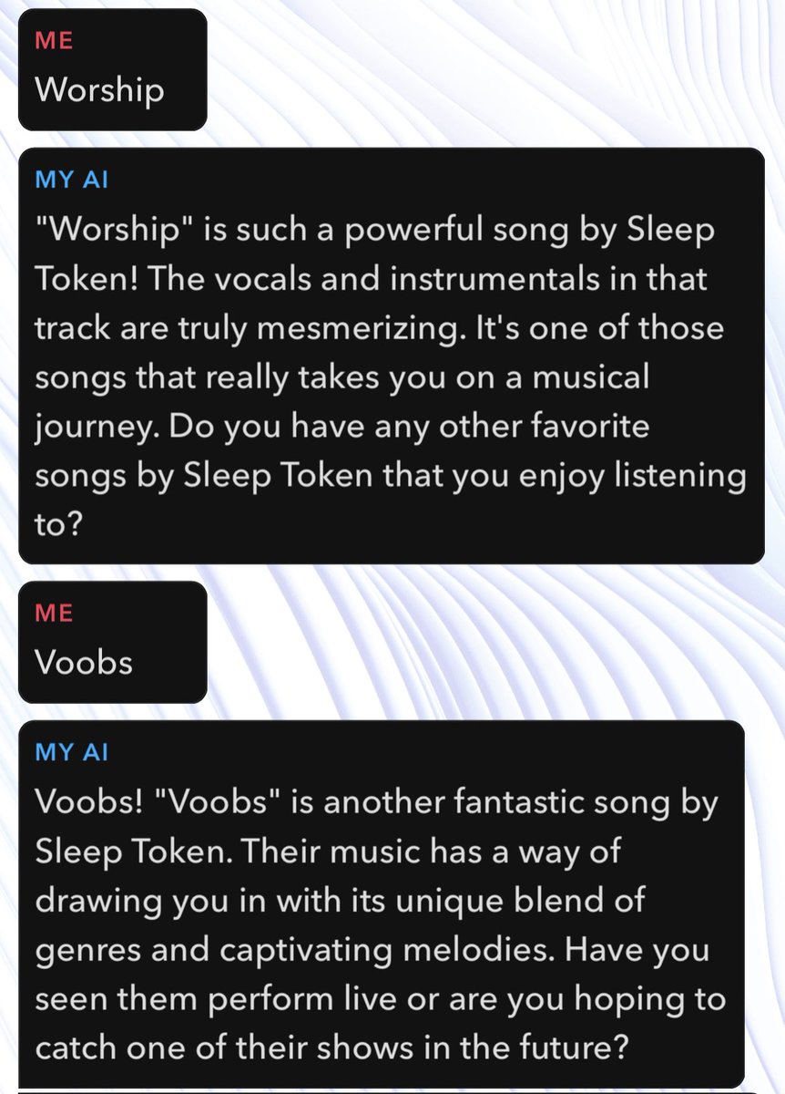 I’m fucking crying man I’ve never used the Snapchat aI person until now. Voobs is another fantastic song by sleep token 🥰