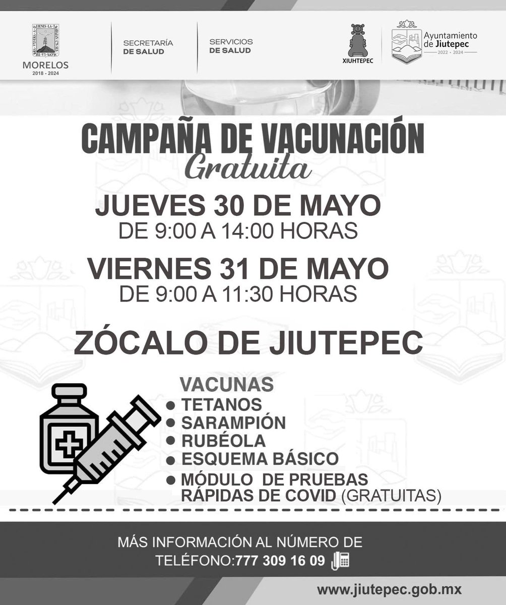 Te invitamos a cuidar tu salud. Este jueves 30 y viernes 31 de mayo, tendrá lugar la campaña de vacunación gratuita en el zócalo de #Jiutepec. Programa público ajeno a cualquier partido político. Prohibido su uso para fines distintos a los establecidos en el programa.