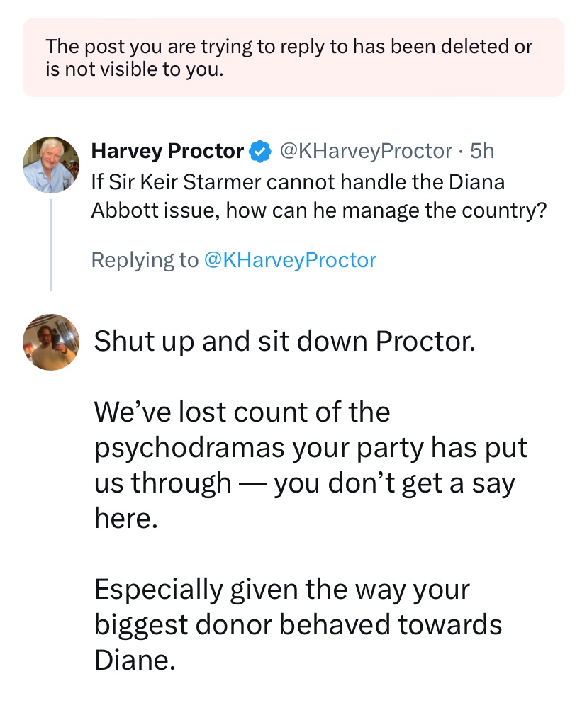 Harvey Proctor was the MP in my secondary school constituency.

He was always a snivelling coward.

One reply and he has blocked me — like all stories, he loves to dish it out, but runs for the hills when people tell him a few home truths…