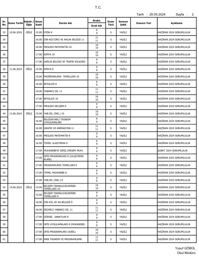 2024 Haziran dönemi sorumluluk sınavı tarihlerimiz. Öğrencilerimize başarılar dileriz. 😊