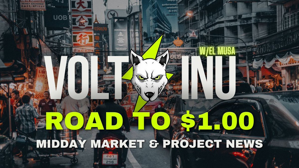 Join #VOLTINU's Road to $1.00 for your midday market & project news at 2PM EST for the latest crypto market news, and $VOLT developments!

Follow @RealElmusa_ for more. 

Follow @VoltInuOfficial for the $VOLT-ED updates!⚡ 🫡 👑 

#VOLT #VOLTARMY #BSC #ETH #MATIC #1000XGEM