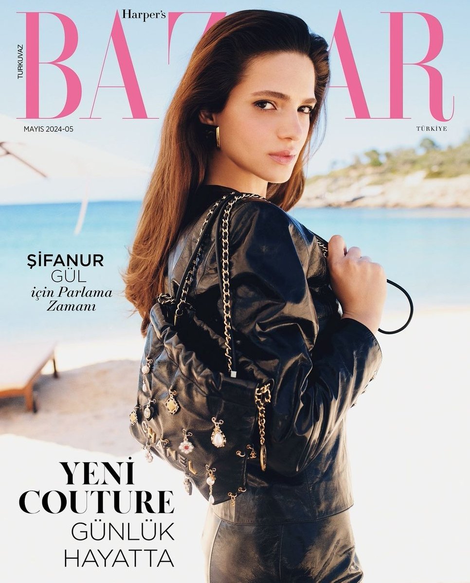 Şifanur Gül, 'Harper's Bazaar' dergisinin yeni sayısına konuk oldu 💫