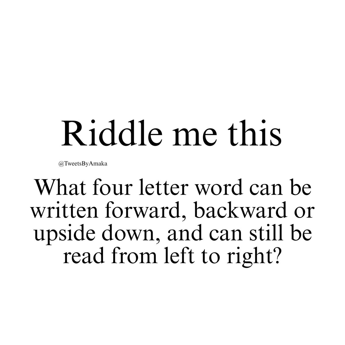 Without Googling, can you guess the word? 
Riddle