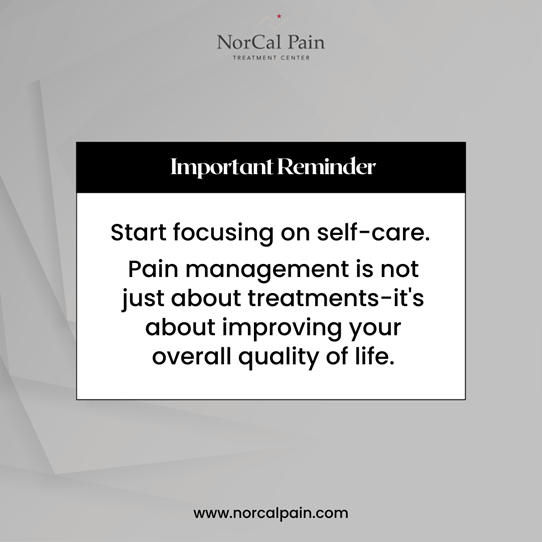 At NorCal Pain Treatment Center, we believe managing pain is just the beginning.

It’s about enhancing your quality of life through dedicated care and self-care practices. Let us help you take the first steps towards a more comfortable and fulfilling life.