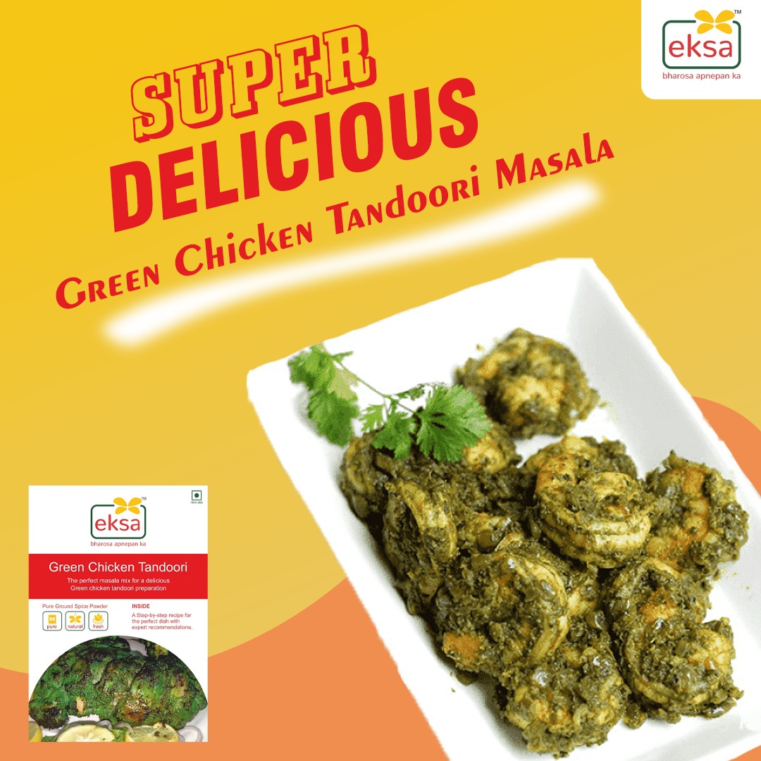 Taste the perfection and savor the magic of EKSA Green Chicken Tandoori Masala.

#eksa #eksafoodproducts #eksamasala #bharosaapnepanka #spices #masala #spice #food #foodie #foodlover #deliciousfood #deliciouseats #delicioustreats #deliciousdishes #DeliciousDelights #foodstagram