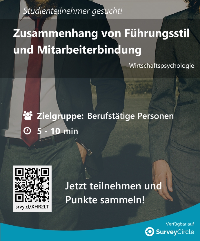 Teilnehmer gesucht für top-platzierte Online-Studie:

'Zusammenhang von Führungsstil und Mitarbeiterbindung' surveycircle.com/XHR2LT/ via @SurveyCircle #HS_Osnabrueck

#führungsstil #commitment #mitarbeiterbindung #QuietQuittung #teamarbeit